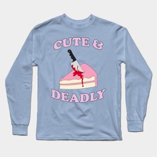 Cute & Deadly Long Sleeve T-Shirt